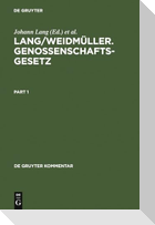 Lang/Weidmüller. Genossenschaftsgesetz