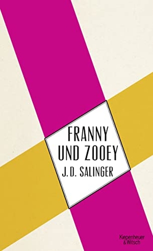 Salinger, Jerome D.. Franny und Zooey. Kiepenheuer & Witsch GmbH, 2007.