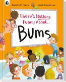 There's Nothing Funny about Bums