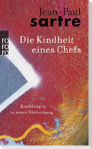 Die Kindheit eines Chefs