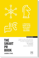 The Smart PR Book