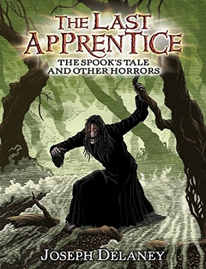 Delaney, Joseph. Last Apprentice - The Spook's Tale, The. HarperCollins, 2024.