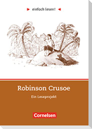 einfach lesen! Robinson Crusoe. Aufgaben und Übungen