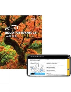 Freeman, Donald / Katz, Anne et al. English-For-Teaching Handbook with Online Course and eBook. Cengage Learning, 2020.