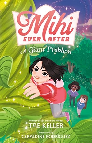 Keller, Tae. Mihi Ever After: A Giant Problem. Henry Holt & Company, 2023.