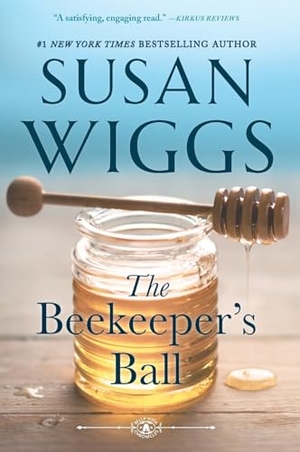 Wiggs, Susan. The Beekeeper's Ball. Mira Books, 2021.