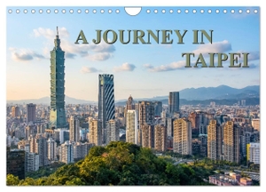 Pictures, Manjik. A Journey In Taipei (Wall Calendar 2024 DIN A4 landscape), CALVENDO 12 Month Wall Calendar - A visit through the beautiful city of Taipei in photos.. Calvendo, 2023.