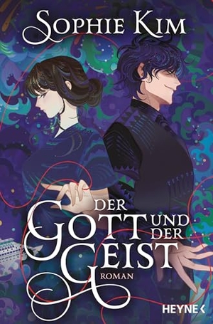 Kim, Sophie. Der Gott und der Geist - Roman. Heyne Taschenbuch, 2026.