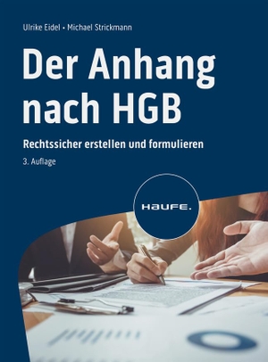 Eidel, Ulrike / Michael Strickmann. Der Anhang nach HGB - Rechtssicher erstellen und formulieren. Haufe-Lexware GmbH, 2026.