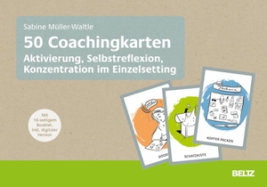 Müller-Waltle, Sabine. 50 Coachingkarten Aktivierung, Selbstreflexion, Konzentration im Einzelsetting - Mit 16-seitigem Booklet. Inklusive digitaler Version. Julius Beltz GmbH, 2021.