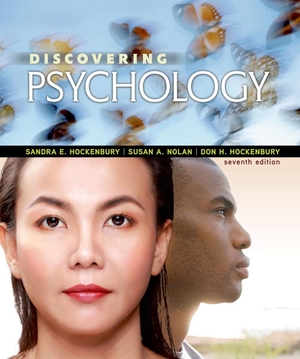 Hockenbury, Paul / Hockenbury, Sandra E. et al. Discovering Psychology. W.H.Freeman & Co Ltd, 2016.