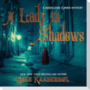A Lady in Shadows: A Madeleine Karno Mystery