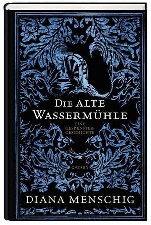 Menschig, Diana. Die alte Wassermühle. Kampa Verlag, 2020.