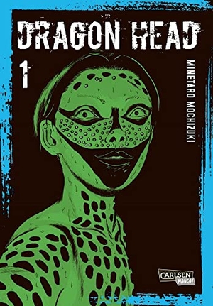 Mochizuki, Minetaro. Dragon Head Perfect Edition 1 - Postapokalyptischer Mystery-Manga um die Überlebenden eines Zugunglücks in 5-bändiger Neuausgabe. Carlsen Verlag GmbH, 2022.
