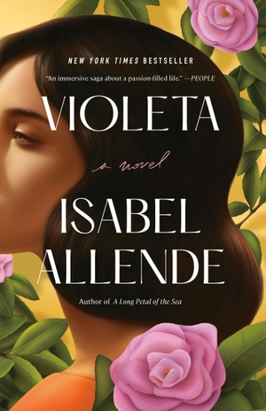 Allende, Isabel. Violeta [English Edition] - A Novel. Random House LLC US, 2023.