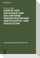Martin von Nathusius und die Anfänge protestantischer Wirtschafts- und Sozialethik