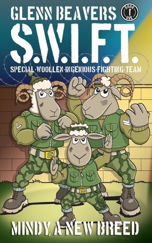 Beavers, Glenn. SWIFT 1 - Mindy, a New Breed. Broad Tails Publications, 2020.