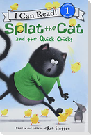 Splat the Cat and the Quick Chicks