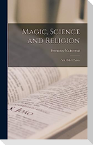 Magic, Science and Religion: and Other Essays