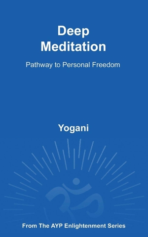 Yogani. Deep Meditation - Pathway to Personal Freedom. Independently published, 2026.