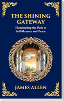 The Shining Gateway