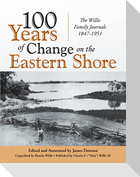 100 Years of Change on the Eastern Shore