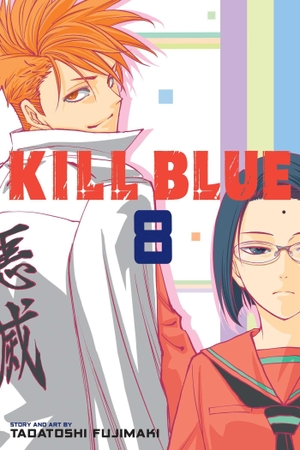 Fujimaki, Tadatoshi. Kill Blue, Vol. 8. Simon & Schuster UK Ltd, 2026.