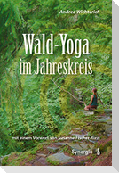 Wald-Yoga im Jahreskreis