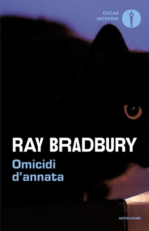 Bradbury, Ray. Omicidi d'annata. Mondadori, 2026.