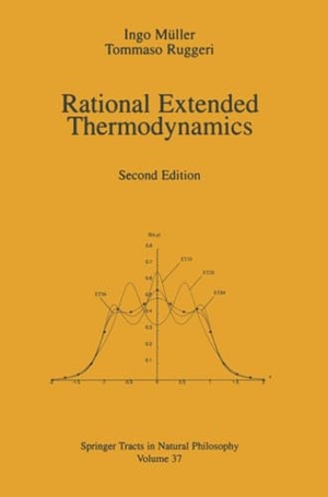 Ruggeri, Tommaso / Ingo Mueller. Rational extended thermodynamics. Springer New York, 2011.