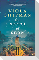 The Secret of Snow