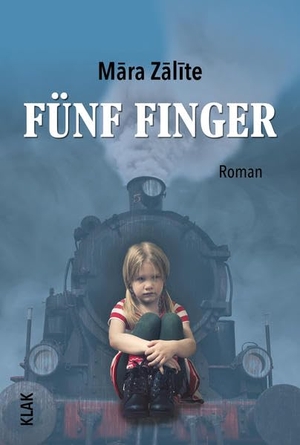 Zalite, Mara. Fünf Finger. KLAK Verlag, 2019.