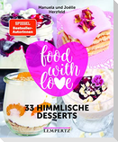 food with love - 33 himmlische Desserts