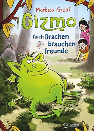 Grolik, Markus. Gizmo - Auch Drachen brauchen Freunde. dtv Verlagsgesellschaft, 2021.