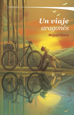 Mena, Miguel. Un viaje aragonés. Prensas de la Universidad de Zaragoza, 2018.