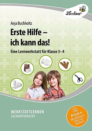 Buchholtz, Anja. Erste Hilfe - ich kann das! - (3. und 4. Klasse). Lernbiene Verlag i.d. AAP, 2016.