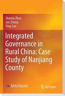 Integrated Governance in Rural China: Case Study of Nanjiang County