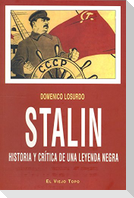 Stalin : historia y crítica de una leyenda negra