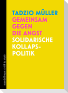 Gemeinsam gegen die Angst