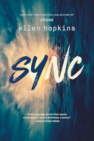 Hopkins, Ellen. Sync. Random House, 2025.
