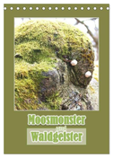 Moosmonster und Waldgeister (Tischkalender 2024 DIN A5 hoch), CALVENDO Monatskalender