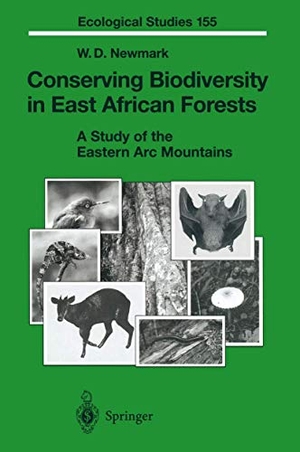 Newmark, W. D.. Conserving Biodiversity in East African Forests - A Study of the Eastern Arc Mountains. Springer Berlin Heidelberg, 2010.