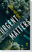Urgent Matters