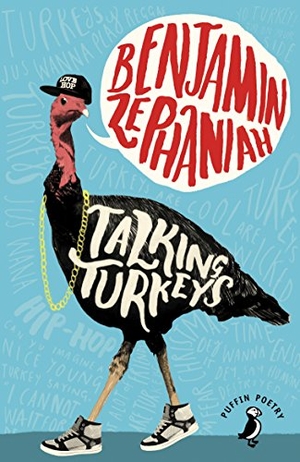 Zephaniah, Benjamin. Talking Turkeys. Allen Lane, 2015.