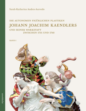 Andres-Acevedo, Sarah-Katharina. Die autonomen figürlichen Plastiken Johann Joachim Kaendlers und seiner Werkstatt zwischen 1731 und 1748. Arnoldsche Art Publishers, 2023.