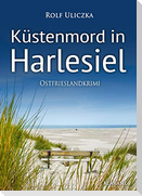 Küstenmord in Harlesiel. Ostfrieslandkrimi