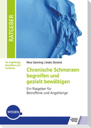 Chronische Schmerzen begreifen und gezielt bewältigen