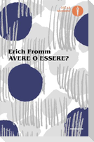 Avere o essere?
