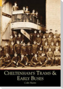 Cheltenham's Trams and Early Buses