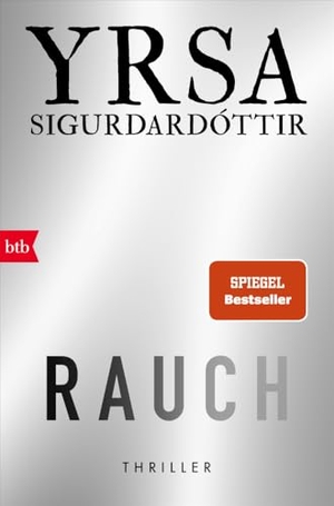 Sigurdardóttir, Yrsa. RAUCH - Thriller. Btb, 2024.